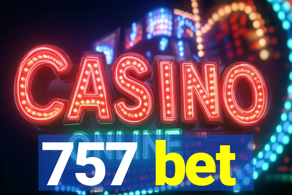 757 bet